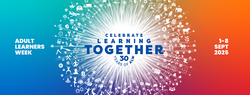 Learning for life: Adult Learners Week turns 30