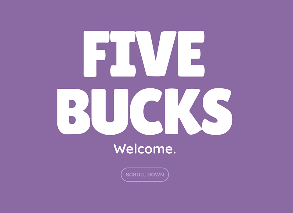 Five Bucks